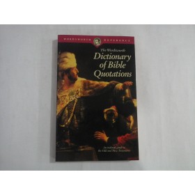 THE WORDSWORTH  -  DICTIONARY OF BIBLE QUOTATIONS  -  MARTIN H. MANSER